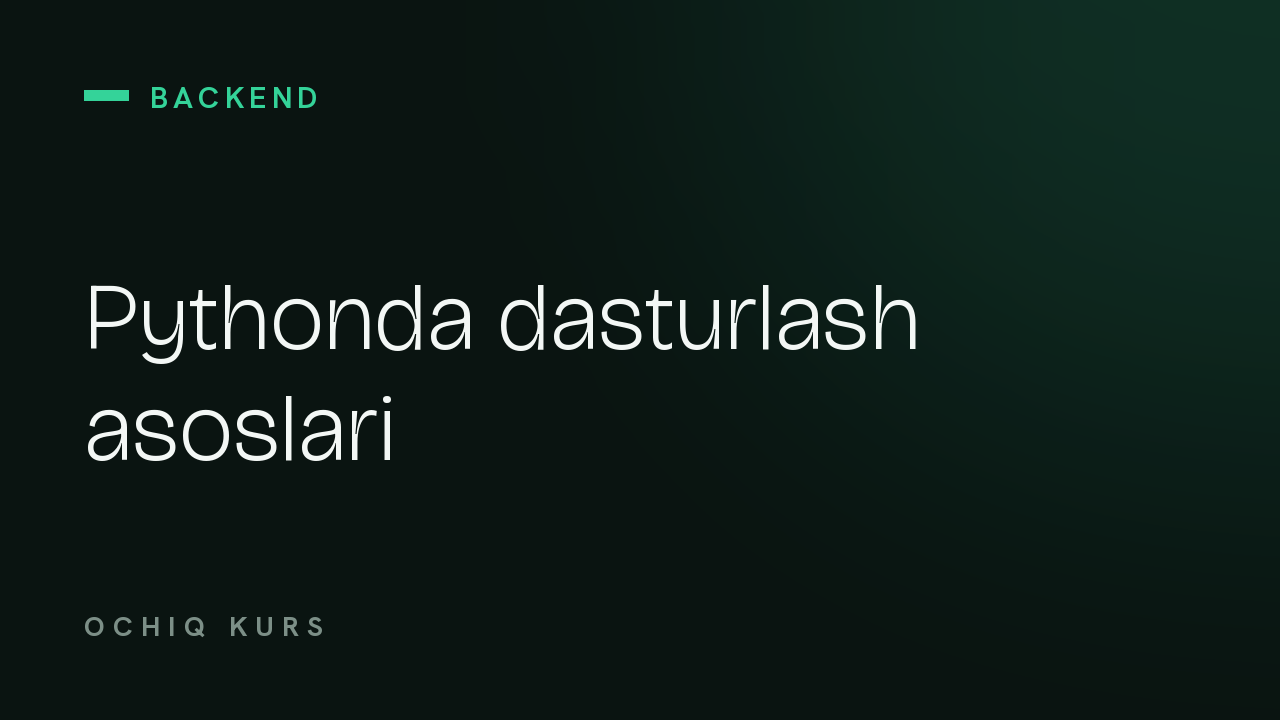 Pythonda dasturlash asoslari