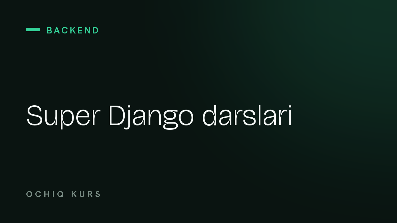 Super Django darslari